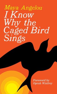  I Know Why the Caged Bird Sings  - A Song of Resilience Through Childhood Trauma and Racial Injustice